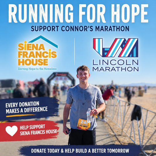 Run with Connor for Siena Francis House in Omaha!